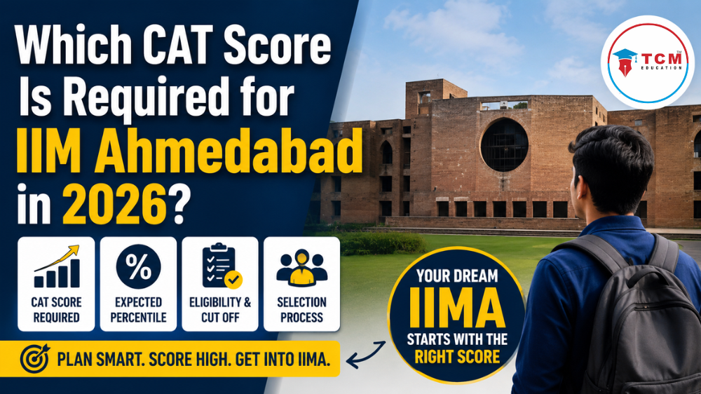 Which CAT Score Is Required for IIM Ahmedabad in 2026?