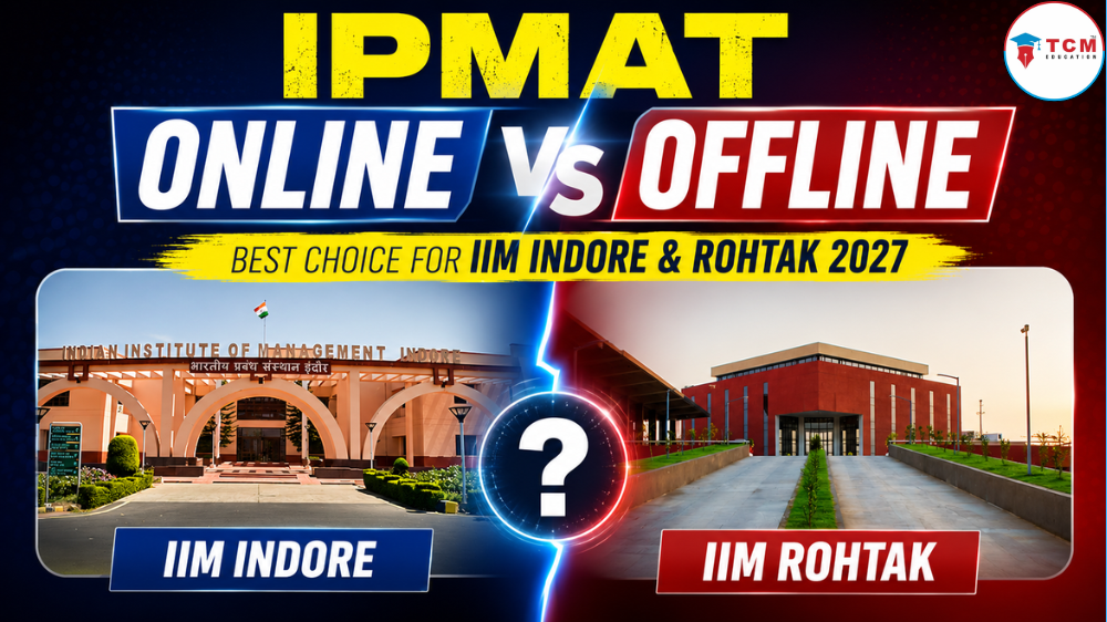 IPMAT Online vs Offline Coaching: Best Choice for IIM Indore & Rohtak 2027