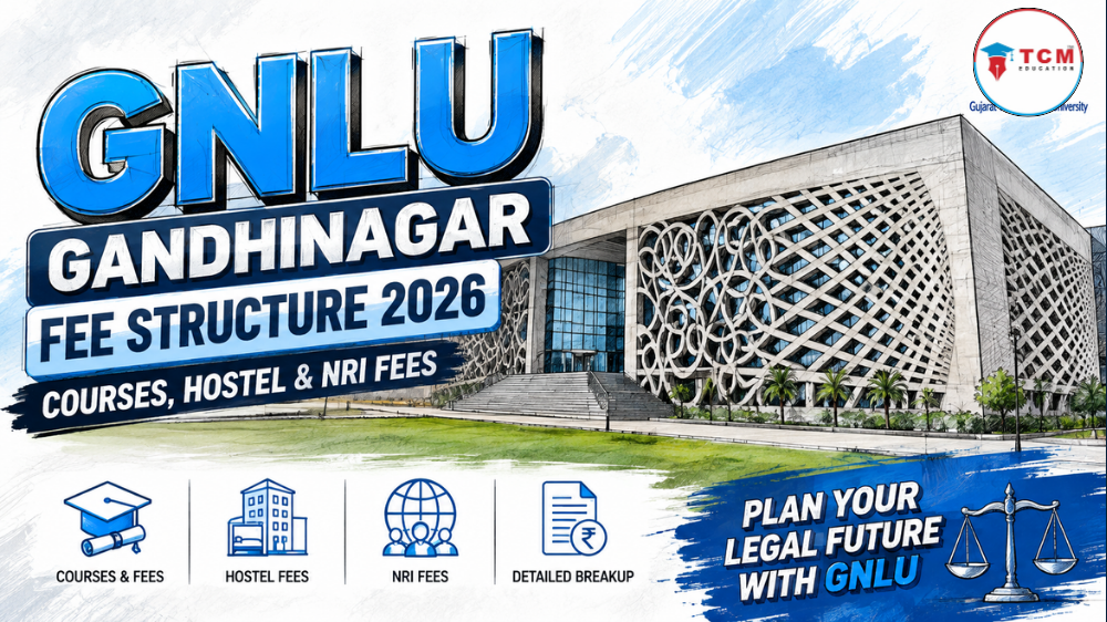 GNLU Gandhinagar Fee Structure 2026 Courses, Hostel & NRI Fees