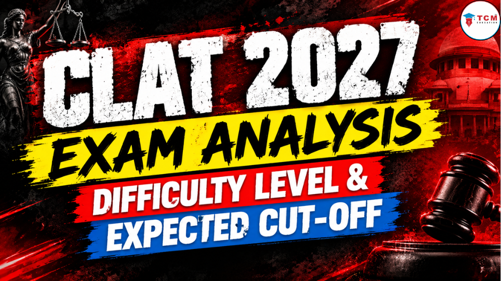 CLAT 2027 exam analysis covering paper difficulty level and expected cut-off